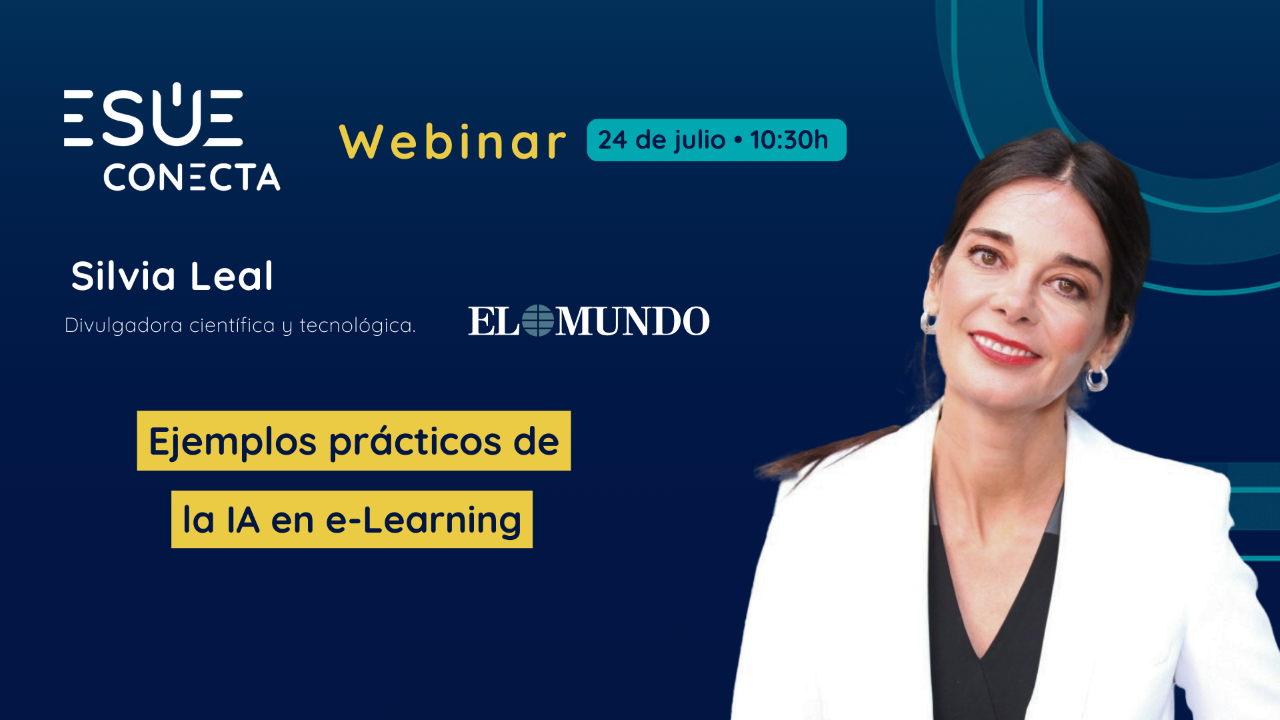 Ejemplos prácticos de la IA en e-Learning con Silvia Leal | ESUE